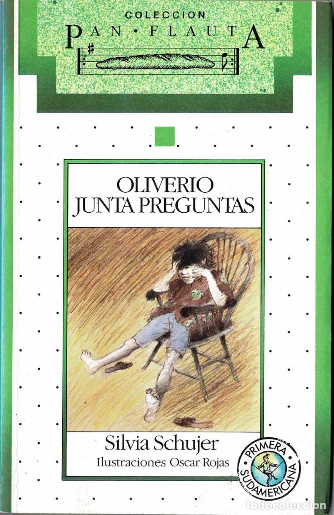 Libros de segunda mano: Oliverio Junta Preguntas - Silvia Schujer - Foto 1