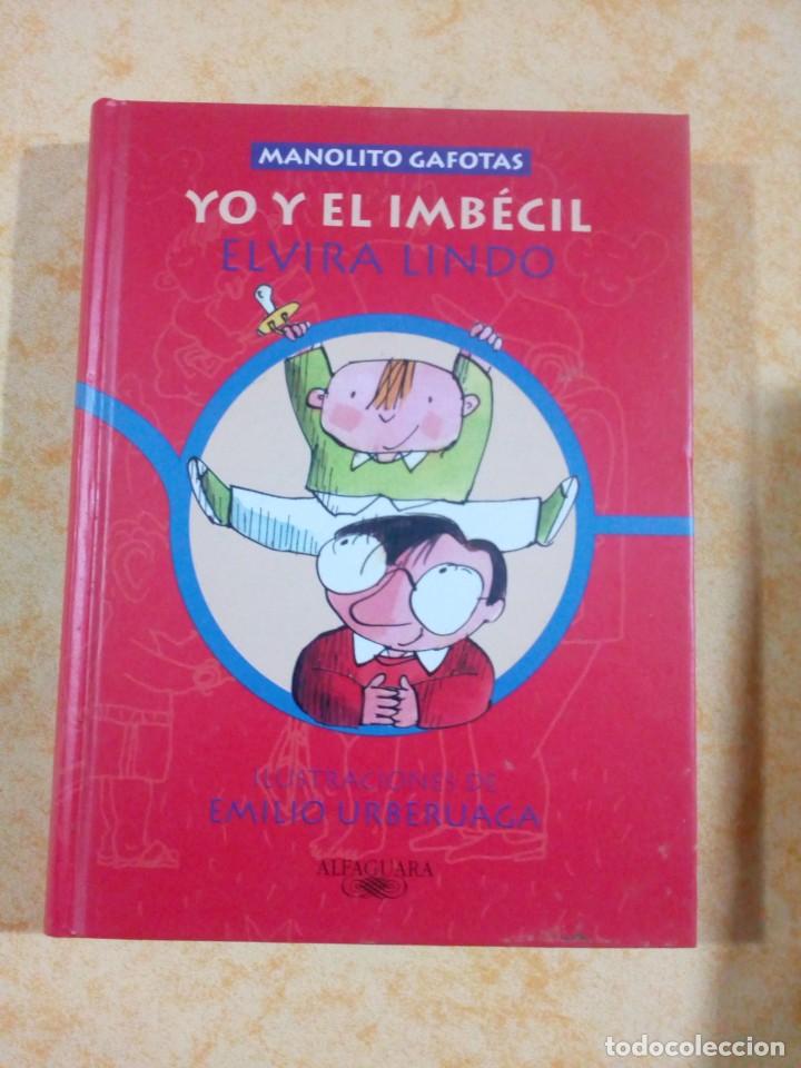 Libros de segunda mano: LIBRO YO Y EL IMBECIL POR ELVIRA LINDO - Foto 1