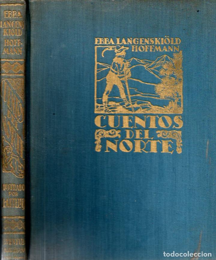Libros de segunda mano: HOFFMANN : CUENTOS DEL NORTE (JUVENTUD, 1958) - Foto 2