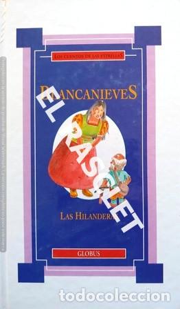 Libros de segunda mano: LOS CUENTOS DE LAS ESTRELLAS -BLANCANIEVES - LAS HILANDERAS - EDICIONES GLOBUS - Foto 1