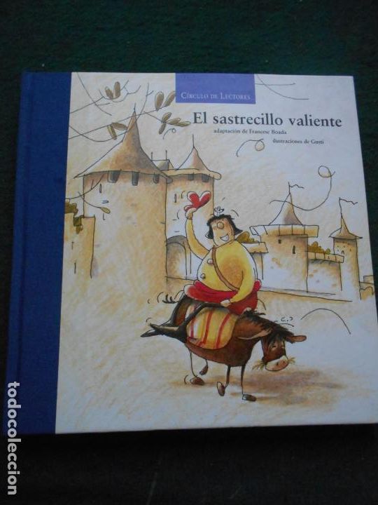 Libros de segunda mano: CUENTO CIRCULO DE LECTORES EL SASTRECILLO VALIENTE - Foto 1