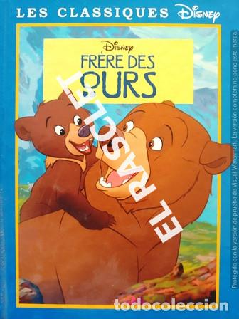 Libros de segunda mano: ANTIG&Uuml;O LIBRO - DISNEY -FR&Egrave;RE DES OURS - EDITADO EN FRANC&Eacute;S - Foto 1