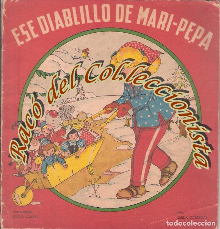 Libros de segunda mano: ESE DIABLILLO DE MARI PEPA, EMILIA COTARELO, MARIA CLARET, EDITORIAL H.G.VALVERDE, 1944