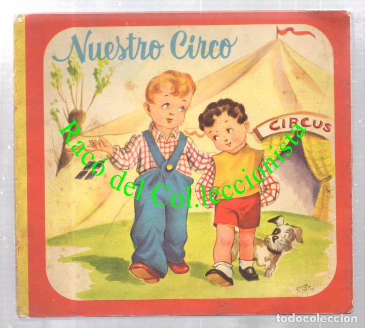 Libros de segunda mano: CUENTO NUESTRO CIRCO. EDITORIAL: ROMA. S. F. - Foto 1