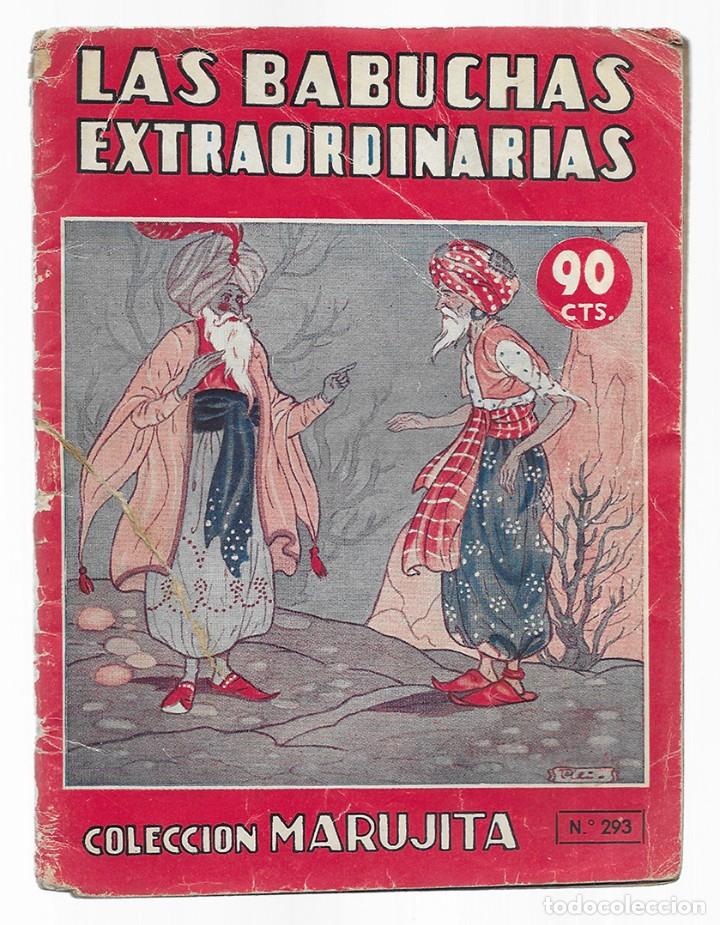 Libros de segunda mano: Babuchas Extraordinarias, Las. Col. Marujita n&ordm;-293 original 1947