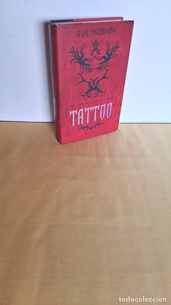 Libros de segunda mano: SAM ENTHOVEN - TATTOO - EDICIONES B 2006 - Foto 1