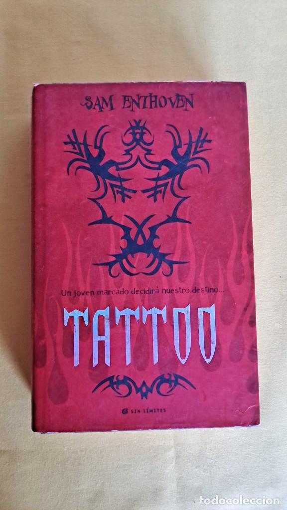 Libros de segunda mano: SAM ENTHOVEN - TATTOO - EDICIONES B 2006 - Foto 2