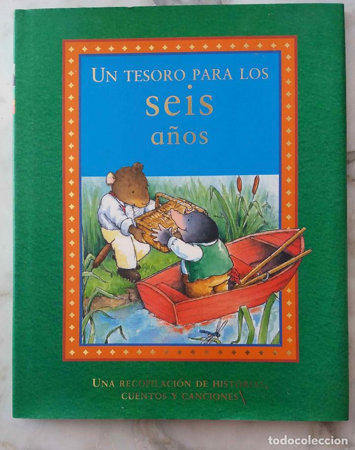 Libri di seconda mano: UN TESORO PARA LOS SEIS A&Ntilde;OS, UNA RECOPILACI&Oacute;N DE HISTORIAS, CUENTOS Y CANCIONES. LIBRO COMO NUEVO