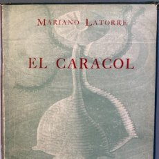 Libros de segunda mano: MARIANO LATORRE. EL CARACOL. CUBIERTA DE MARUJA MALLO