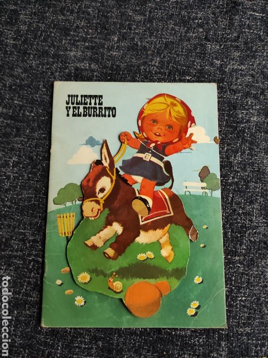 Libros de segunda mano: JULIETTE Y EL BURRITO - ZIP EDITORA A&Ntilde;OS 70 - Foto 1