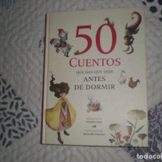 Libros de segunda mano: 50 CUENTOS QUE HAY QUE LEER ANTES DE DORMIR;V.SIMÓ(ADAPTACIÓN)M.PALACIOS(ILUSTRACIONES);2012