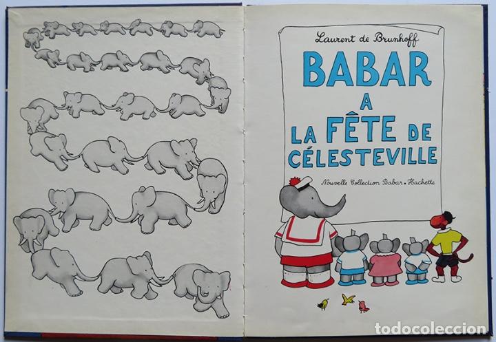 Libros de segunda mano: L De Brunhoff. Babar &acirc; la f&ecirc;te de celesteville. Hachette 1979 - Foto 2