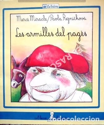 Libros de segunda mano: CUENTO EN CATALAN - LES ARMILLES DEL PAG&Egrave;S - LA GALERA - Foto 1