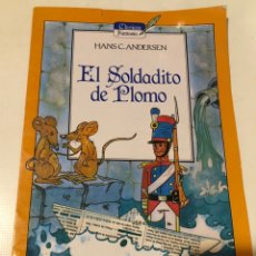 Libros de segunda mano: EL SOLDADITO DE PLOMO HANS C. ANDERSEN CLÁSICOS FANTASÍA CUENTO ANTIGÜEDAD VINTAGE. Lote 249036845