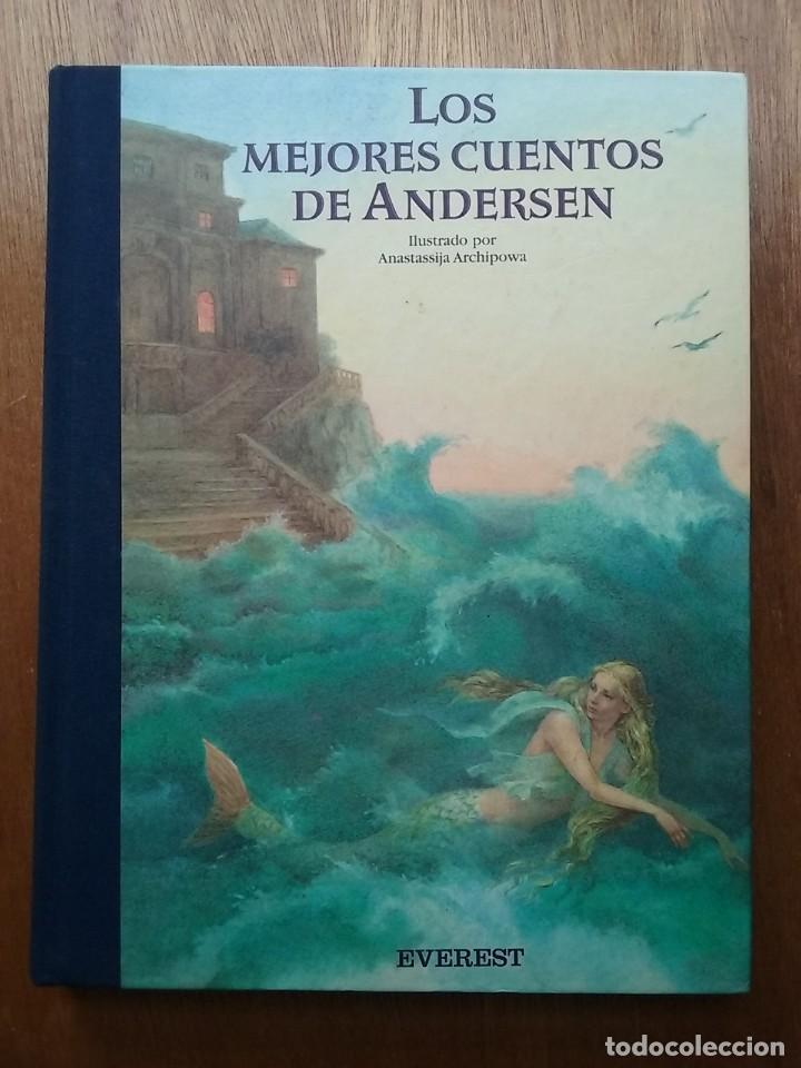 Libros de segunda mano: LOS MEJORES CUENTOS DE ANDERSEN, ANASTASSIJA ARCHIPOWA, EVEREST, 2003