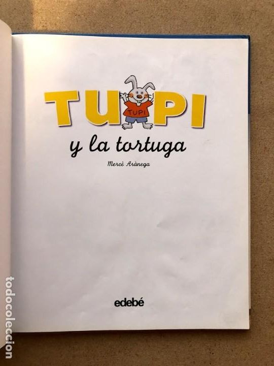 Libros de segunda mano: TUPI y la tortuga / Merc&eacute; Ar&agrave;gena / Edeb&eacute; / - Foto 4