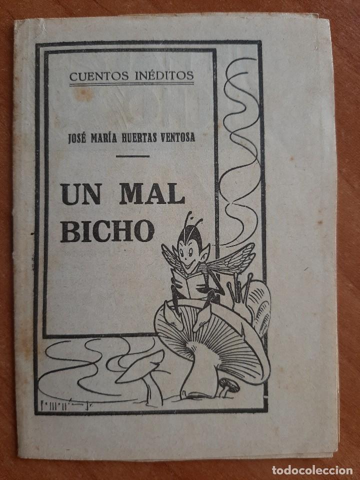 Libros de segunda mano: UN MAL BICHO - JUAN MAR&Iacute;A HUERTAS VENTURA