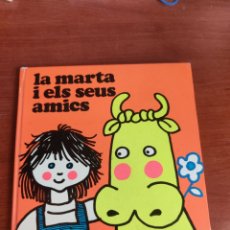 Libros de segunda mano: LA MARTA I ELS SEUS AMICS JUVENTUD 1975. Lote 254345770