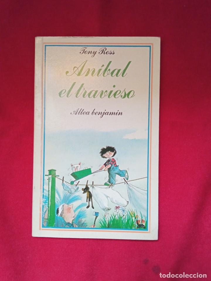 Libros de segunda mano: An&iacute;bal el travieso. Tony Ross - Foto 1