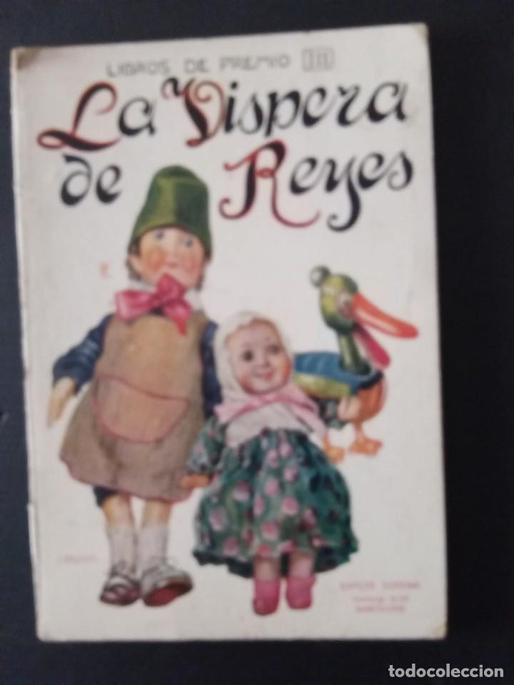 Libros de segunda mano: ANTIGUO CUENTO LA VISPERA DE REYES - RAMON SOPENA . - Foto 1