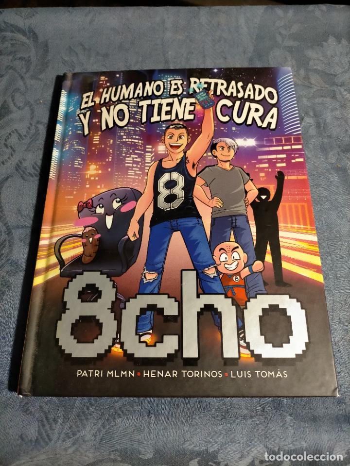 Libros de segunda mano: El humano es retrasado y no tiene cura 8ocho patri mlmn henar torinos luis tomas COMIC manga 2016