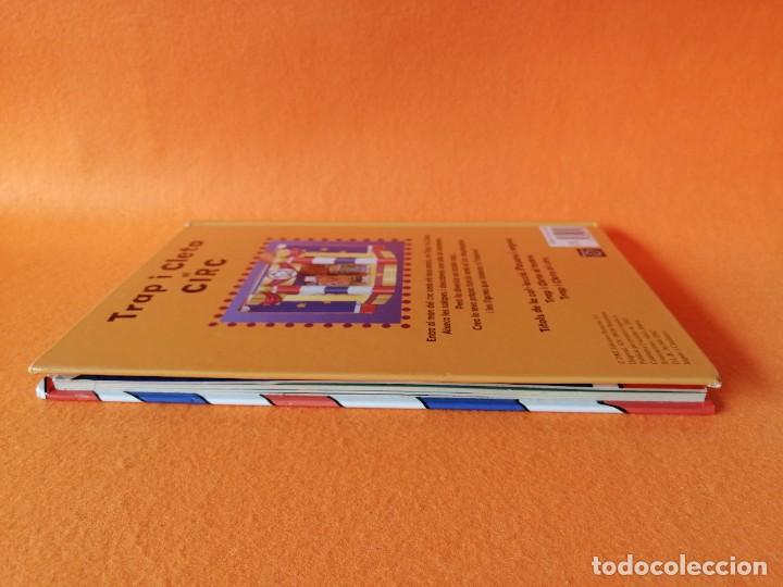 Libros de segunda mano: CUENTO INFANTIL -TRAP I CLETA AL CIRC- (en idioma catal&agrave;) - Foto 4