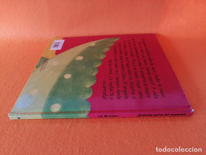 Libros de segunda mano: CUENTO INFANTIL &iquest;DONDE EST&Aacute; MI MAM&Aacute;? -DESCATALOGADO - Foto 4
