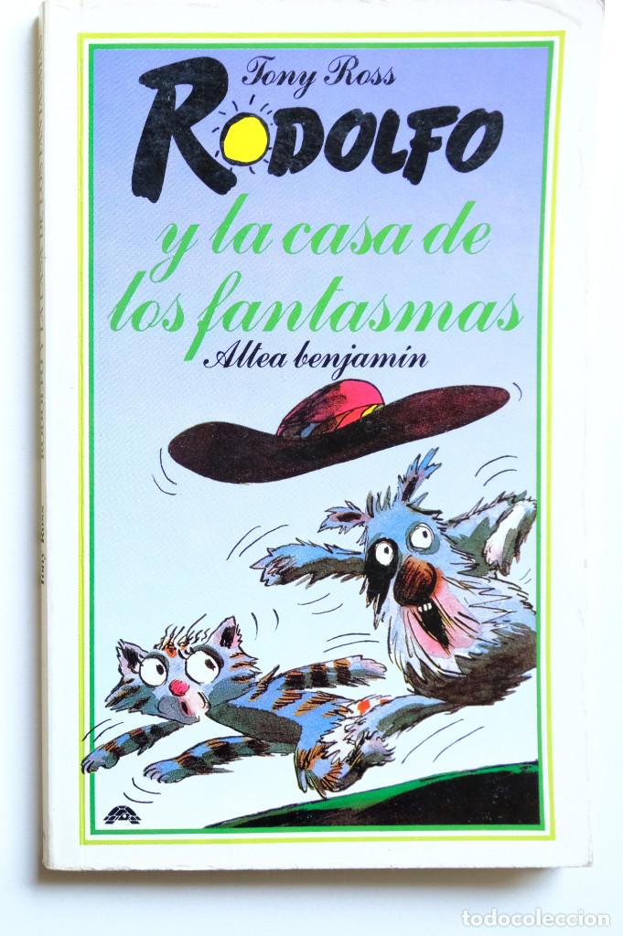 Libros de segunda mano: RODOLFO Y LA CASA DE LOS FANTASMAS. TONY ROSS