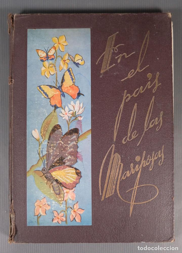 Second hand books: En el pa&iacute;s de las Mariposas-Blanca-Ilustrado por Lamor con cinco l&aacute;minas en movimiento-1&ordm;ed.1939