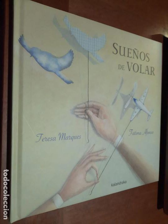 Libri di seconda mano: SUE&Ntilde;OS DE VOLAR. TERESA MARQUES. F&Aacute;TIMA ALFONSO. BUEN ESTADO. ALBUM ILUSTRADO. E5 4