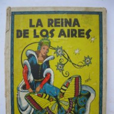 Libros de segunda mano: LA REINA DE LOS AIRES - GUILLERMO LÓPEZ - TOMÁS PORTO - CUENTOS DE HADAS Nº 4 - EDITORIAL CISNE.