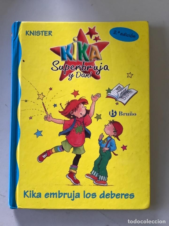 Libros de segunda mano: Kika s&uacute;per bruja y los deberes. Knister. Bru&ntilde;o. - Foto 1