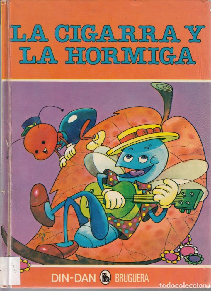 Libros de segunda mano: LA CIGARRA Y LA HORMIGA. BRUGUERA. - Foto 1
