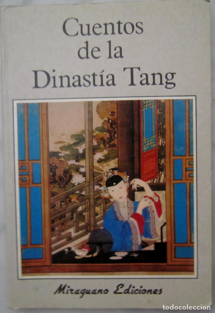 Libros de segunda mano: CUENTOS DE LA DINAST&Iacute;A TANG - Foto 1