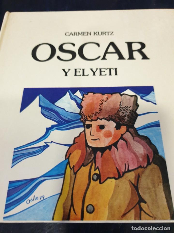 Libros de segunda mano: OSCAR y el yeti Carmen Kurtz - Foto 1