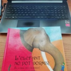 Libros de segunda mano: DIANA REYNOLDS ROOME - L'ELEFANT NO POT DORMIR - JUDE DALY - BLUME 2005 - GEORGINA CASTELLÀ. Lote 277023903