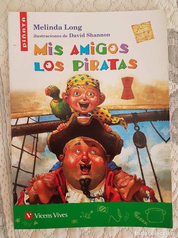 Libros de segunda mano: Mis amigos los piratas. Melinda Long - Foto 1