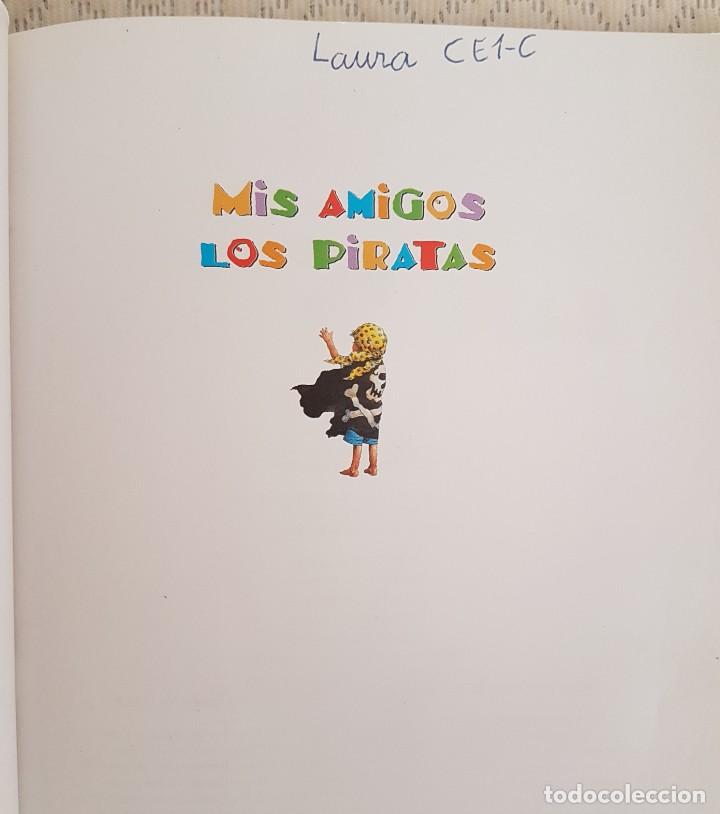 Libros de segunda mano: Mis amigos los piratas. Melinda Long - Foto 5