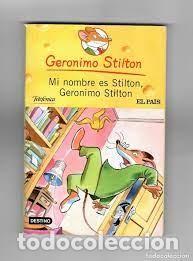 Libros de segunda mano: Mi nombre es Stilton, Ger&oacute;nimo Stilton. Ger&oacute;nimo Stilton - Foto 1