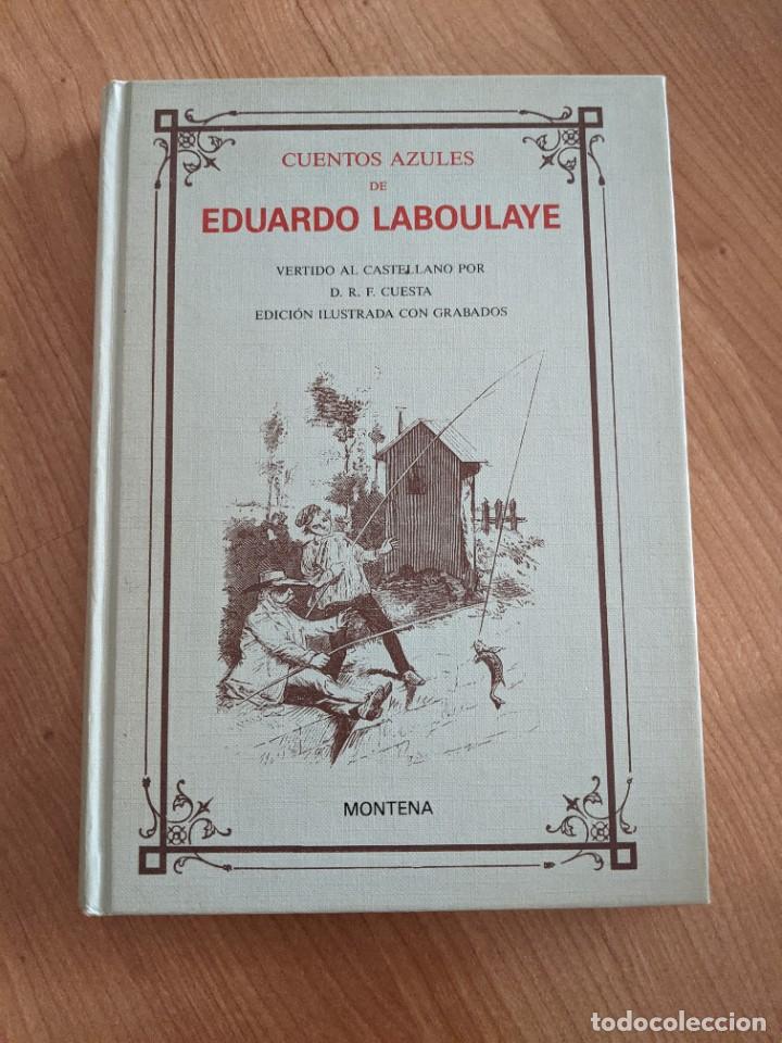 Libros de segunda mano: CUENTOS AZULES DE EDUARDO LABOULAYE, MONTENA - Foto 1