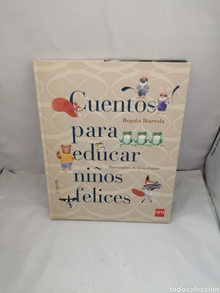 Libros de segunda mano: CUENTOS PARA EDUCAR NI&Ntilde;OS FELICES - Foto 1