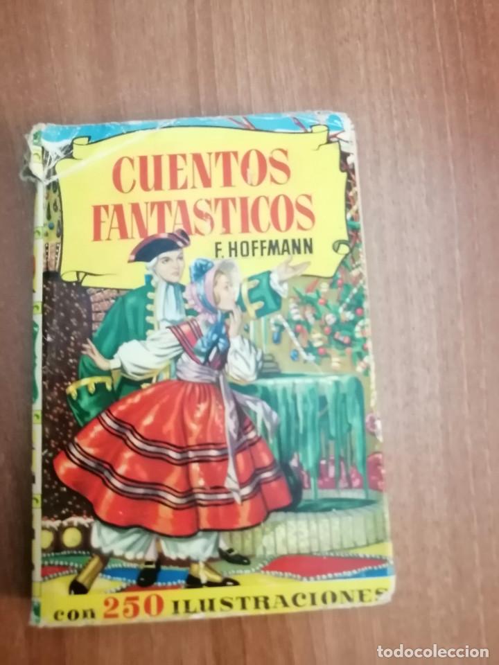 Libros de segunda mano: LIBRO CUENTOS FANTASTICOS - F. HOFFMANN- - Foto 1