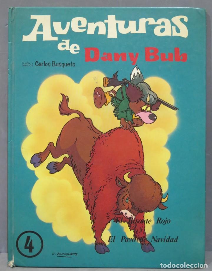Libri di seconda mano: 1980.- AVENTURAS DE DANY BUB. 4