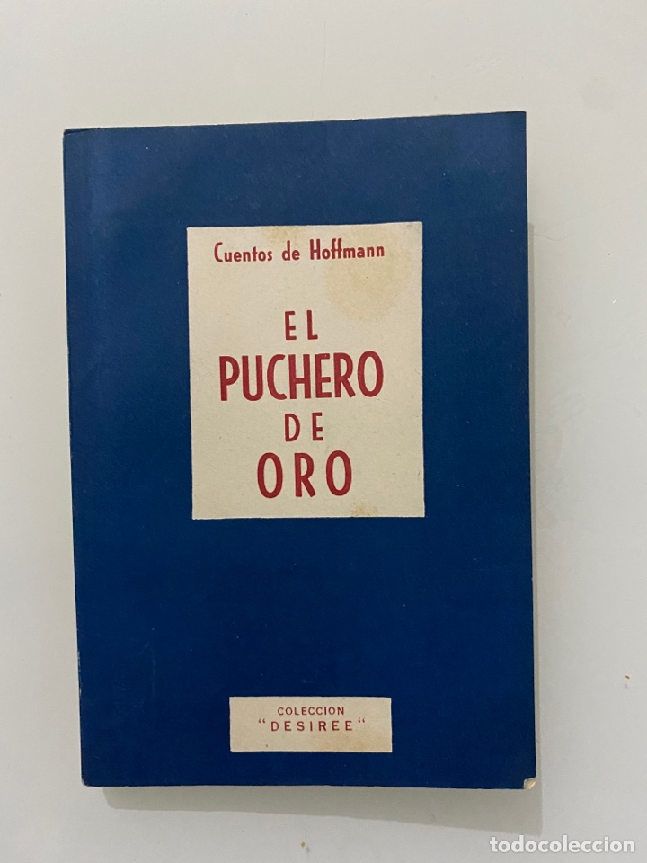 Libros de segunda mano: El puchero de oro. Cuentos de Hoffmann - HOFFMANN, Ernesto Teodoro A. - Foto 1
