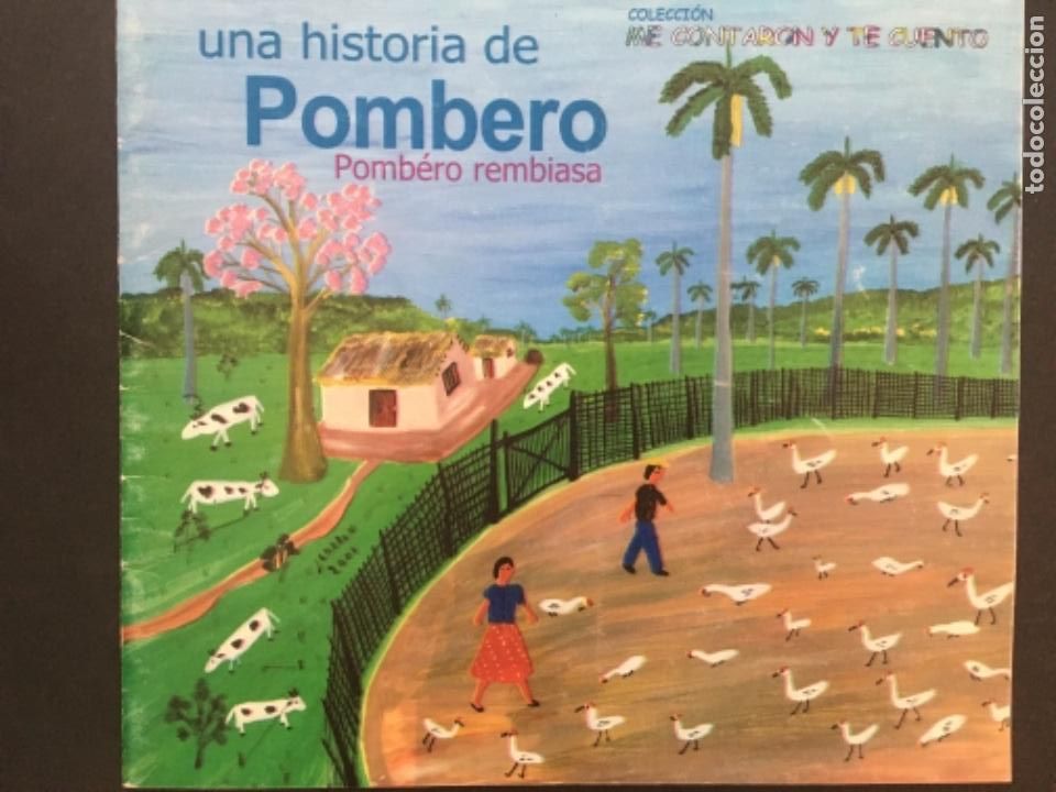 Libri di seconda mano: UNA HISTORIA DE POMBERO, POMBERO REMBIASA, PARAGUAY