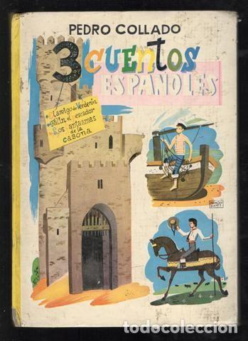 Libros de segunda mano: COLLADO, Pedro: 3 CUENTOS ESPA&Ntilde;OLES - Foto 1
