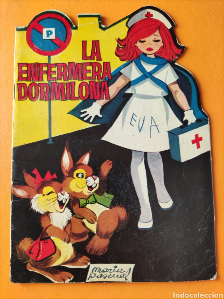 Libros de segunda mano: Cuento troquelado- LA ENFERMERA DORMILONA- EDICIONES TURAY 1969