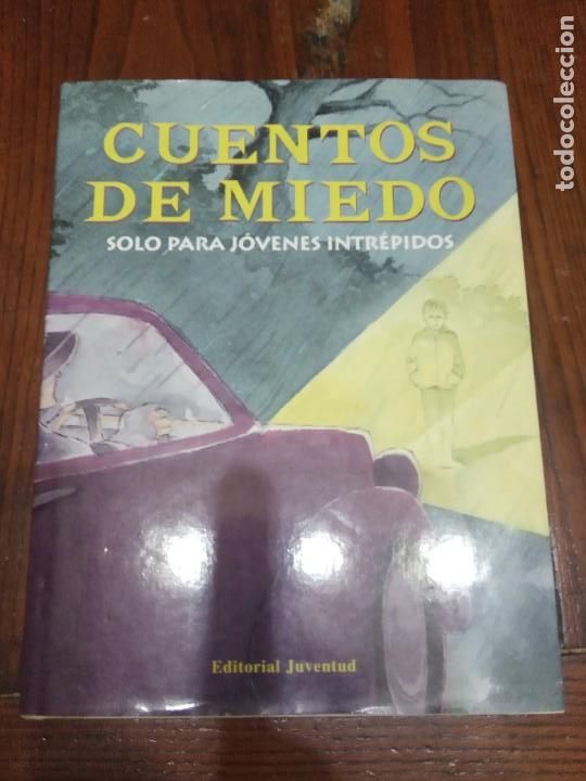 Libros de segunda mano: CUENTOS DE MIEDO .EDITORIAL JUVENTUD.2003. - Foto 1