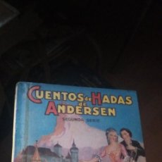 Libros de segunda mano: CUENTO CUENTOS DE HADAS DE ANDERSEN SEGUNDA SERIE ILUSTRACIONES DE A.COLL DE EDITORIAL MOLINO. Lote 297965618