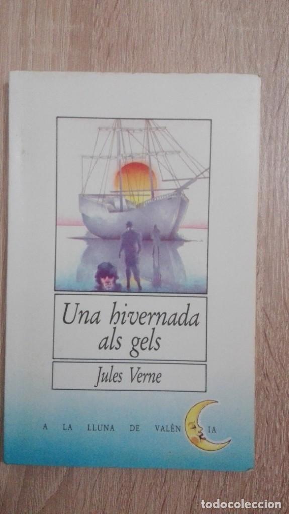 Gebrauchte B&uuml;cher: UNA HIVERNADA ALS GELS-JULES VERNE-EDICIONS BROMERA-A LA LLUNA DE VAL&Egrave;NCIA-6&ordf; EDICI&Oacute;N-A&Ntilde;O 1993.